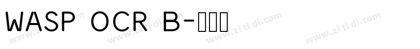 WASP OCR B字体转换
